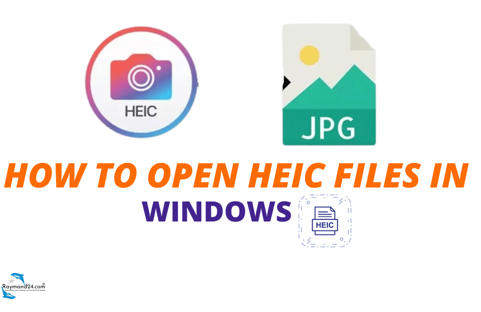 Opening HEIC Files in Windows - A Quick Guide